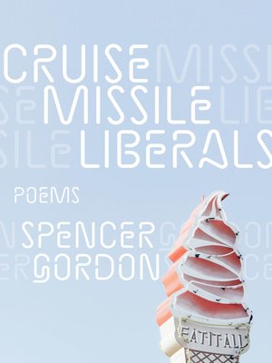 cover image of Cruise Missile Liberals